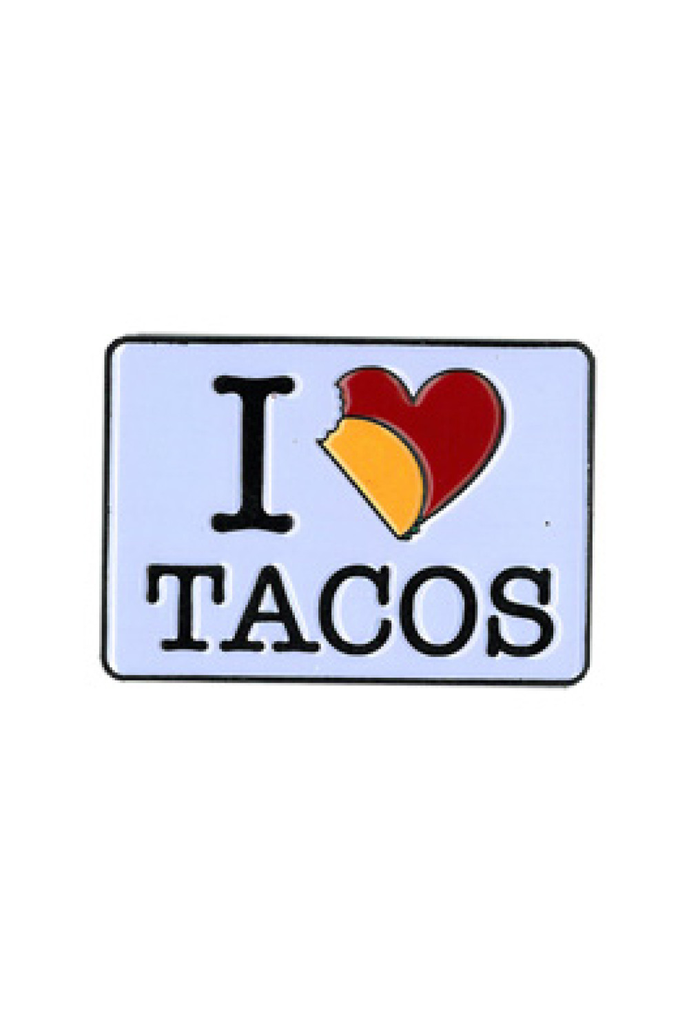 I Love Tacos Enamel Pin 1"
