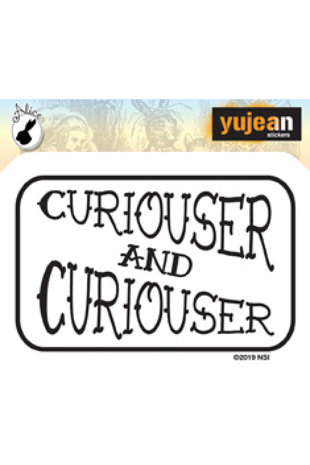 Alice in Wonderland Curiouser & Curiouser Sticker 3.25"